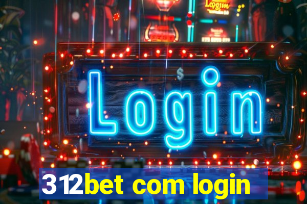 312bet com login